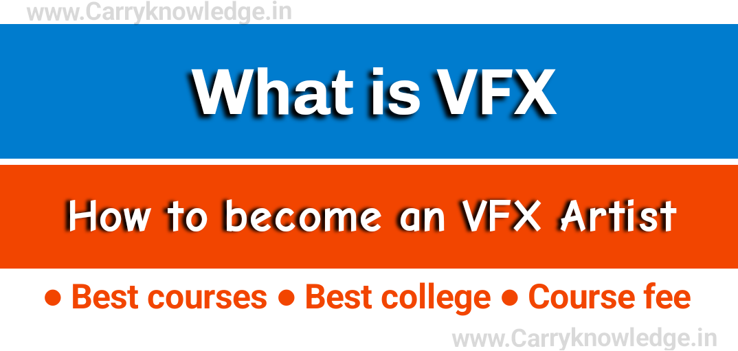 https://www.carryknowledge.in/2022/09/vfx-full-form-in-hindi