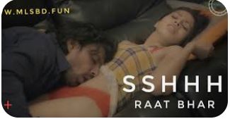 web series link dawnload....

Sshhh..Raat Bhar 🔞 #Nuefliks #