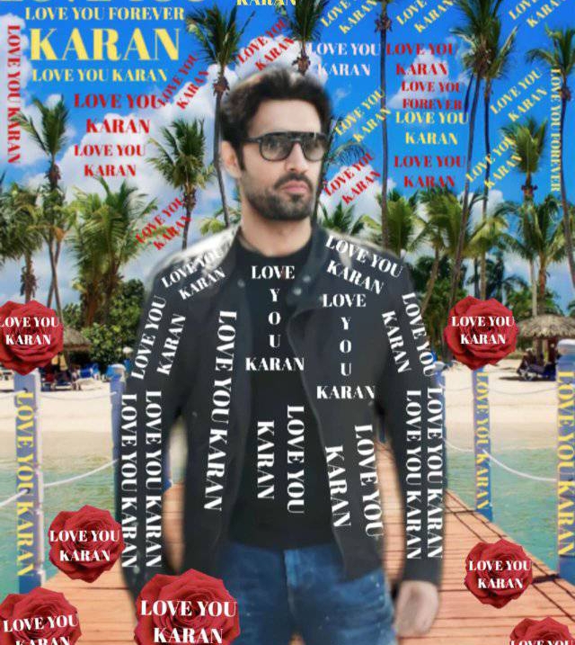 LOVE YOU KARAN😘😍