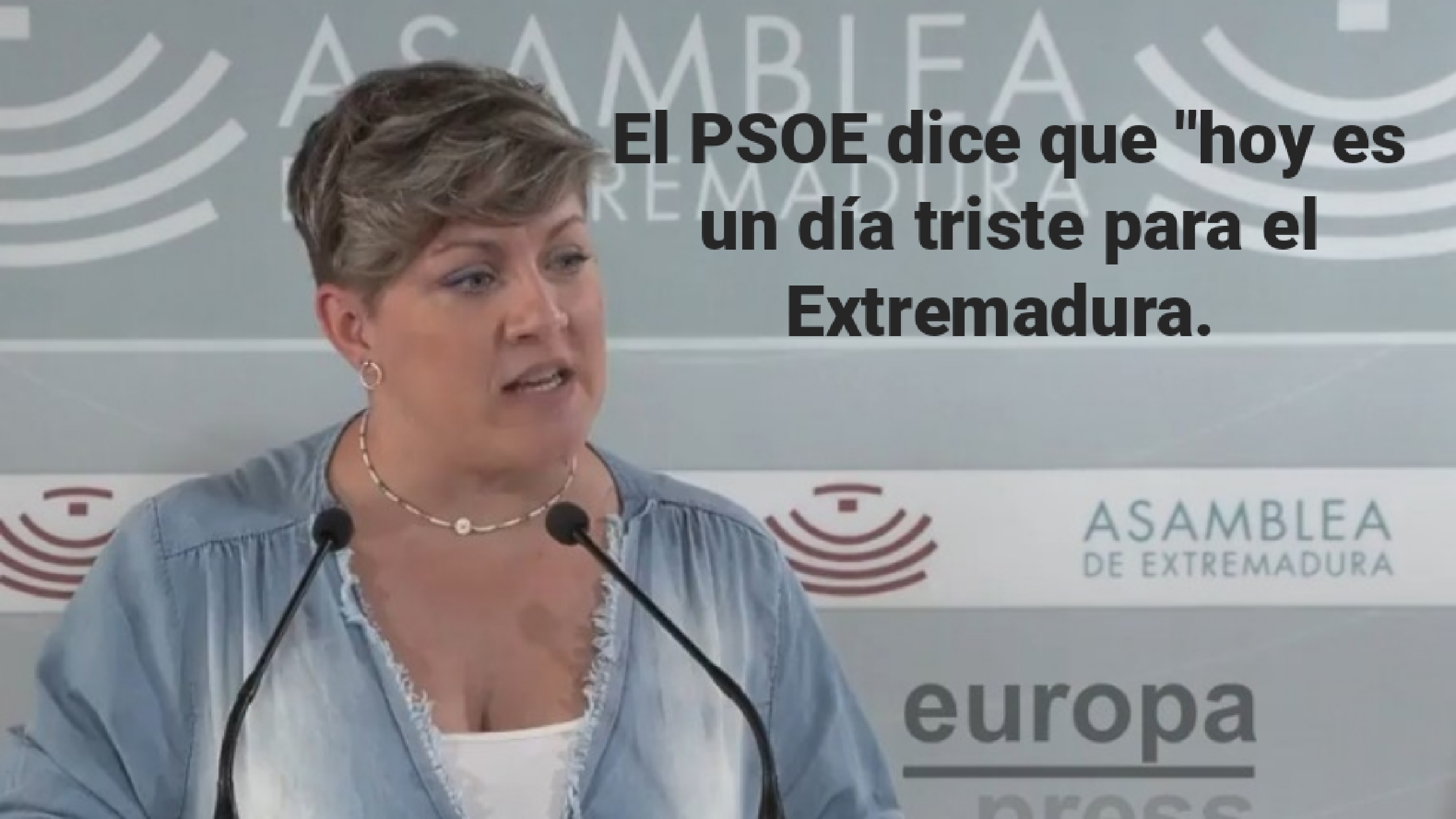 El PSOE dice que "hoy es un día triste para Extremadura.  Ve