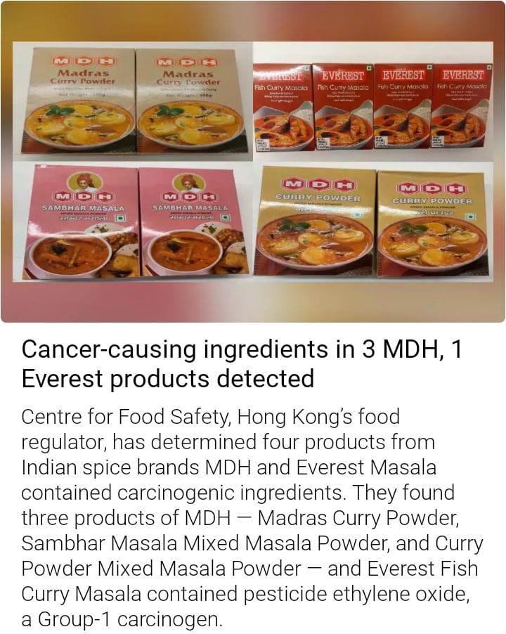 MDH and Everest Spices Powder.  It has been banned by Singap