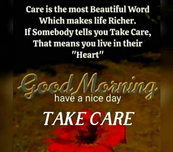 Take care! 
#GoodMorning