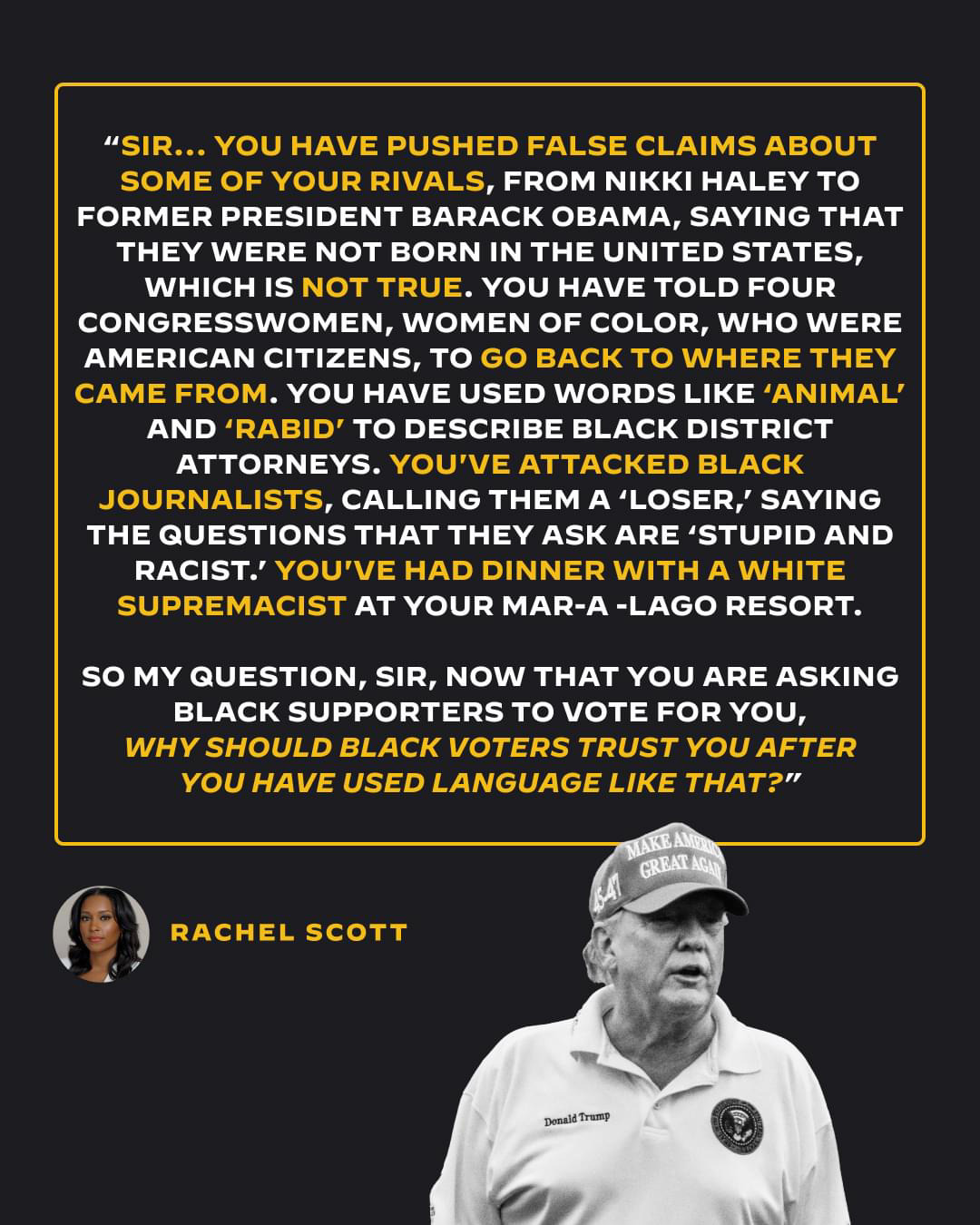 Why should black voters trust you after you have used langua