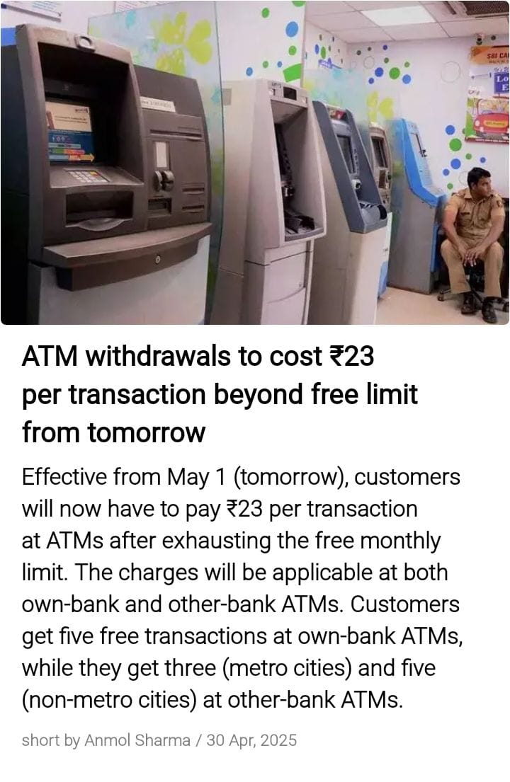 On 1st May, 2025 ATM withdrawls to cost 23 ₹ per transaction