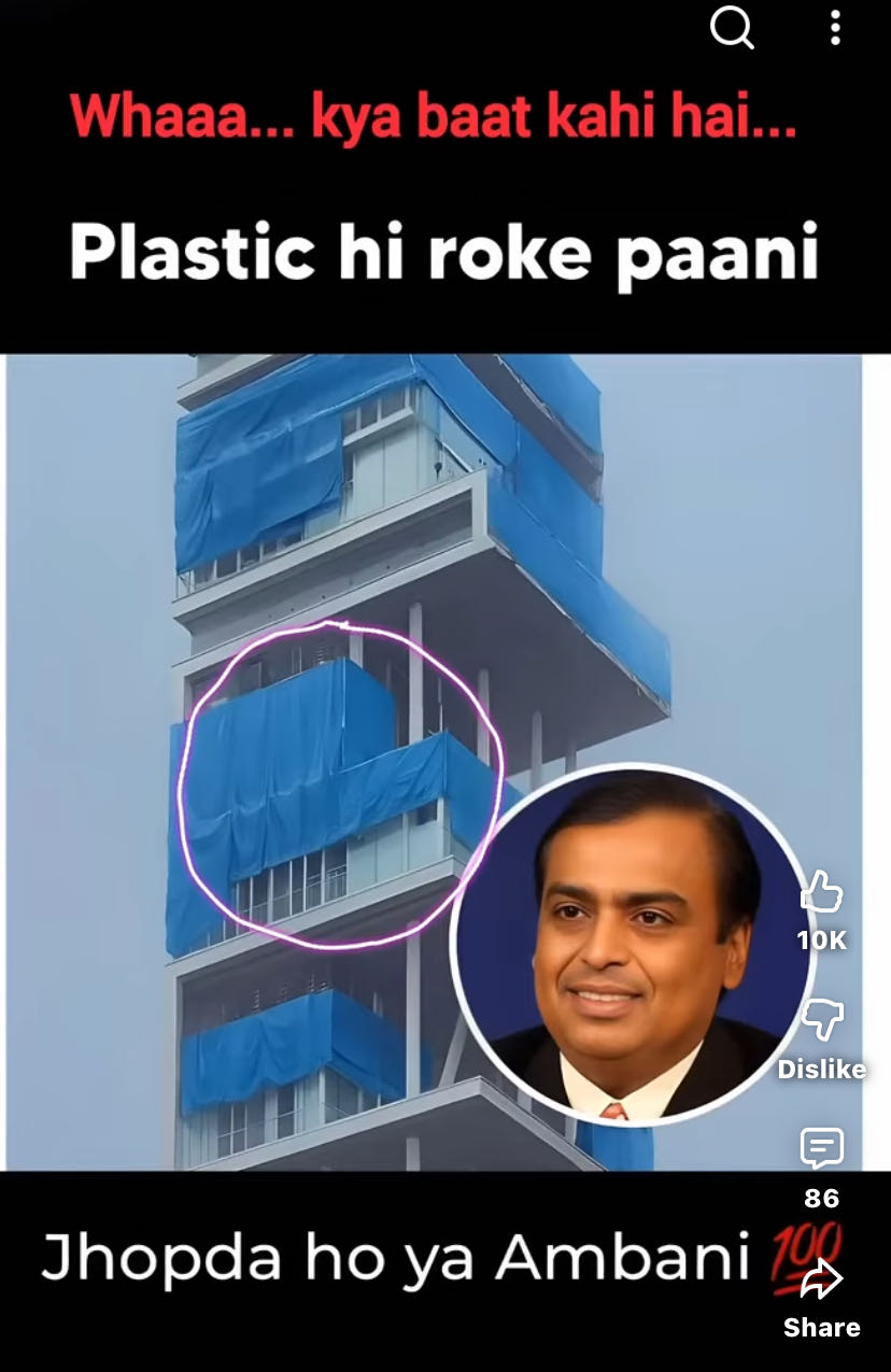 अंबानी का बुर्जख़लीफ़ा जो बारिश को रोकने में नाकाम😜