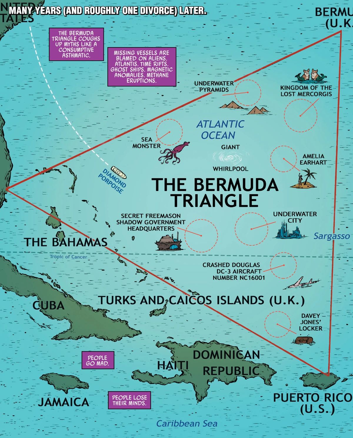 The Bermuda Triangle (also called the Devil’s Triangle) is a