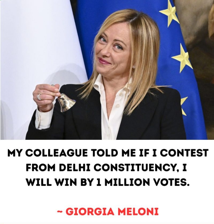 Italian PM wants to fight Delhi assembly election 😂

#funny